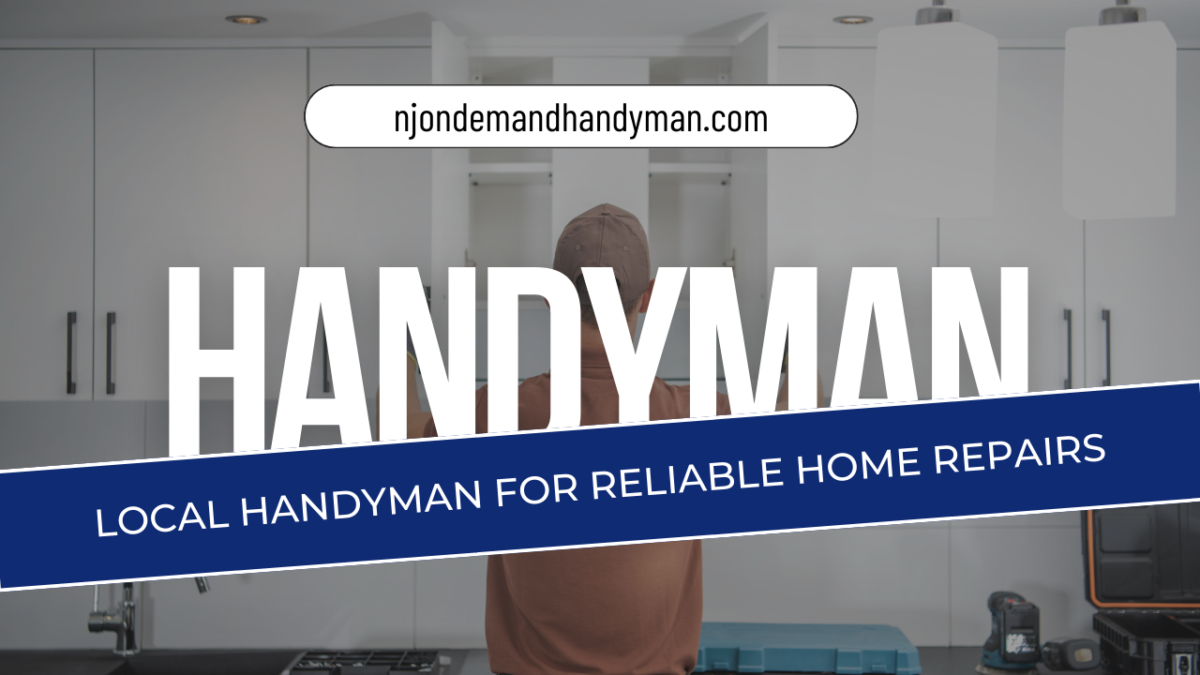 Local Handyman for Reliable Home Repairs