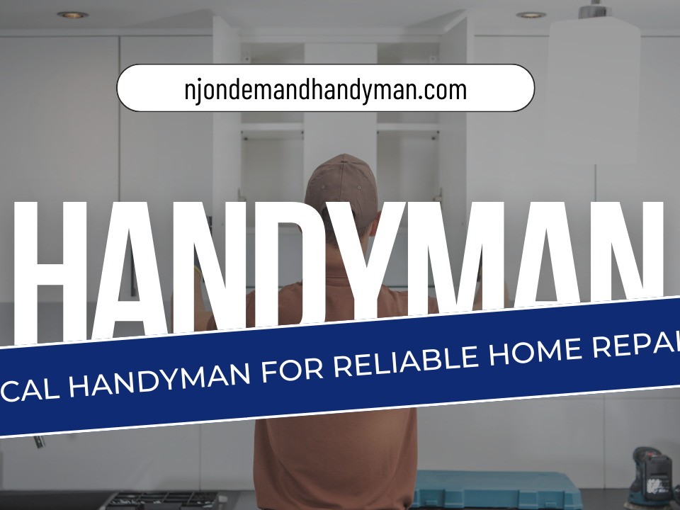 Local Handyman for Reliable Home Repairs